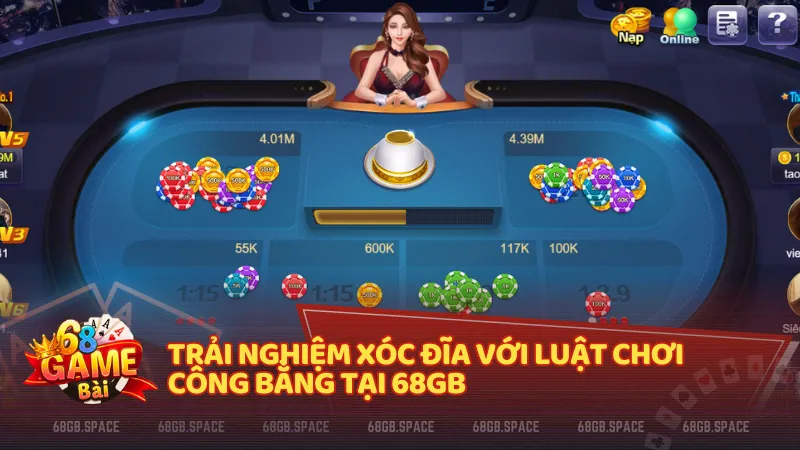 Công bằng và minh bạch là ưu tiên hàng đầu tại 68gb