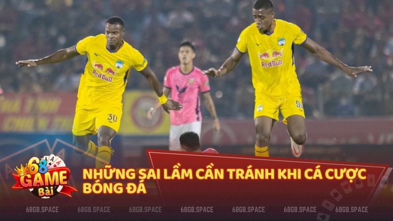 Tránh sai lầm cá cược như cược theo cảm tính, mất kiểm soát tâm lý và tất tay để bảo vệ vốn.